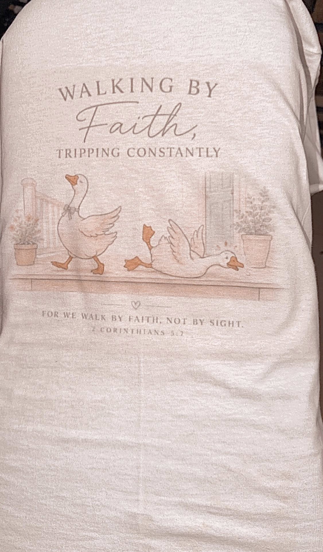 Walking by Faith Tee